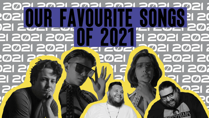 Our Favourite Songs of 2021